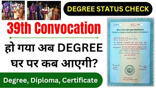39th Convocation की Degree घर पर कब आएगी? | How to Get IGNOU Degree Fast | IGNOU 39th Convocation