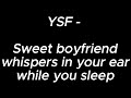 Sweet boyfriend whispers in your ear while you sleep  ysf