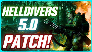 Helldivers 2 - 5.0 Patch Update - Buffs, Crash Fixes and More