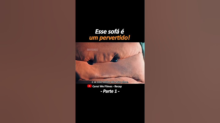 Esse sofá é um pevertido! - Parte 1 #shorts #filmes #wefilmes