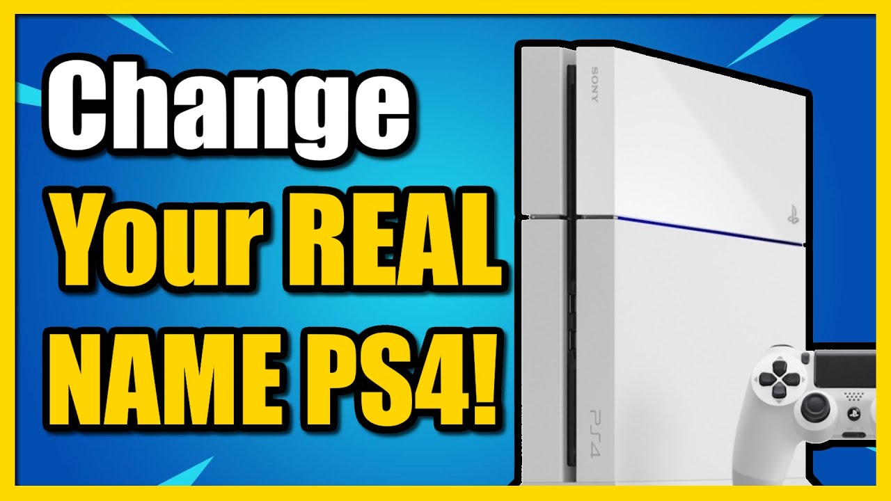 How to change your PS4 name