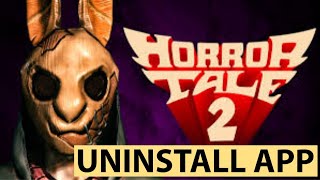 How to Uninstall Horror Tale 2 on Android 2025? screenshot 2