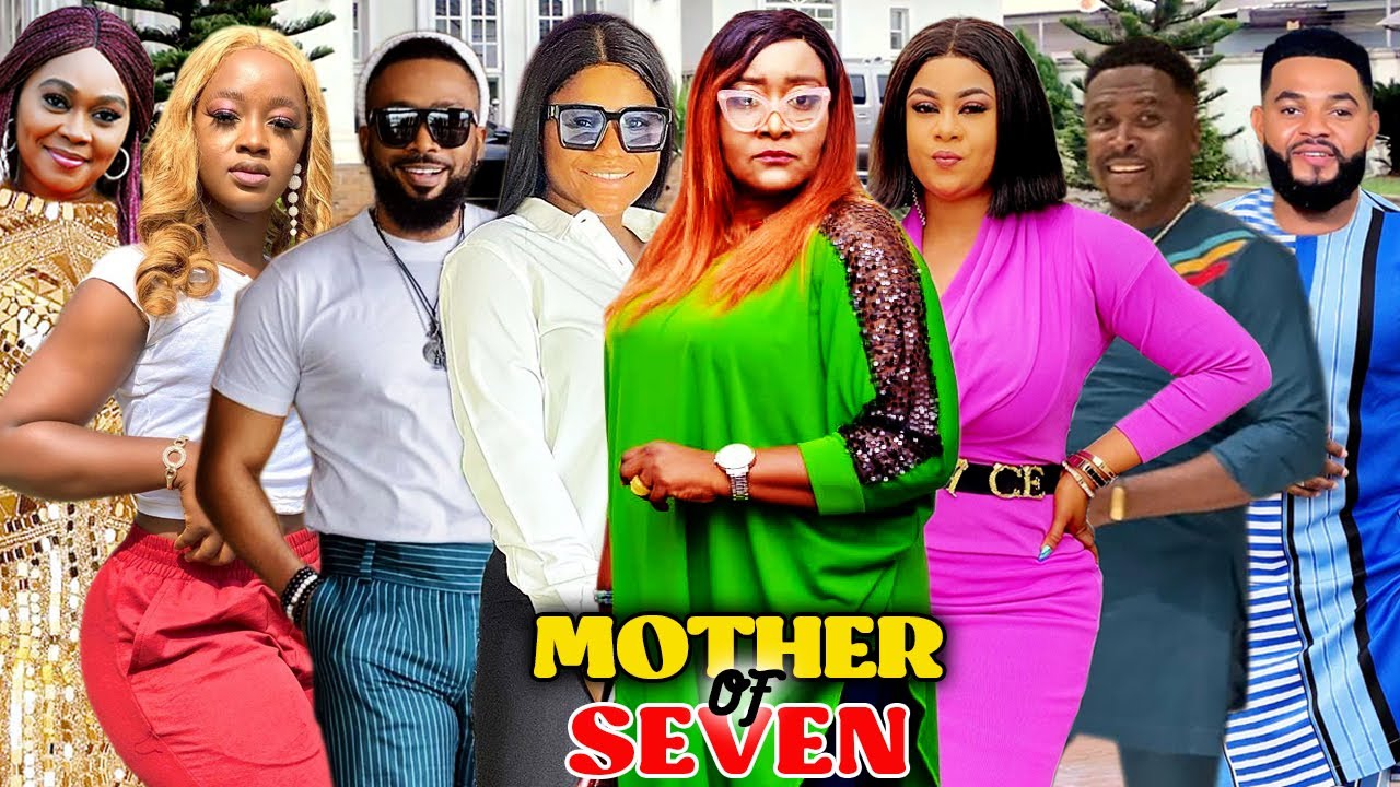 Download MOTHER OF SEVEN (NEW COMPLETE MOVIE) - STEPHEN ODIMGBE & EBELE OKARO 2021 LATEST NIGERIAN MOVIE