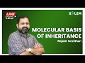 MOLECULAR BASIS OF INHERITANCE | R U | XYLEM LEARNING