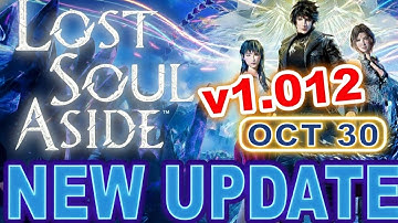 Lost Soul Aside Update 1.012 - The Patch That FIXES Everything You’ve Been Complaining About!