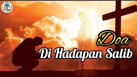 Doa di Hadapan Salib 🔵🔵