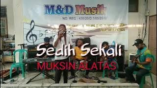 live Musik SEDIH SEKALI, Muchsin Alatas Caver  Mbah Minto