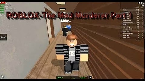 ROBLOX-The Mad Murderer Part 1