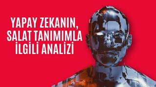 Yapay Zekanın, Salat Tanımımla İlgili Izi.