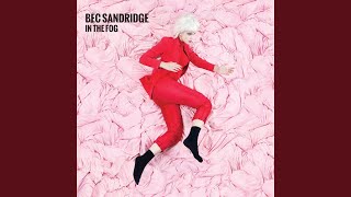 Watch Bec Sandridge I Keep Running Back video