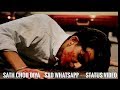 Saath Chod Dia Jo Tune Mera | Sad Stutas Video | Ashish Patil | Cover song status Whatsapp Status Video Download Free