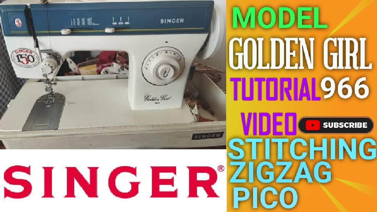 OLD MODEL SINGER ZIGZAG MACHINE TUTORIAL VIDEO | SINGER GOLDEN GIRL ZIGZAG MACHINE TUTORIAL VIDEO