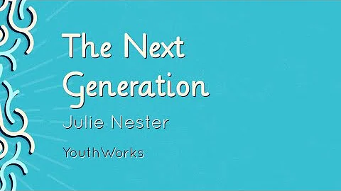 The Next Generation - Julie Nester
