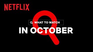 What's new on Netflix Canada in October 2021 | kawarthaNOW