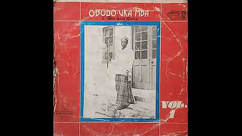 Obodo Uka Mba & His Igele Group Vol.1 - Egwum Bu Egwu Eze ©1977