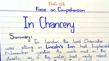 In Chancery || Unit no 17 || Summary || Focus on Comprehension #ENG-112 #2ndsemester #PU