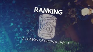 RANKING: a season of growth, vol. 1 (feat. amethyst, bxnny, pozaux & simpleflareon)