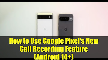 How to Use Google Pixel