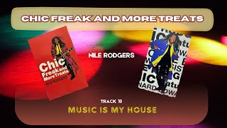 Nile Rodgers - Music Is My House