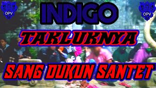 Indigo Takluknya Sang Dukun Santet