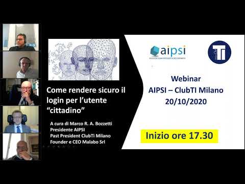 Webinar AIPSI - ClubTI Milano - Come rendere sicuro il login per l’utente cittadino
