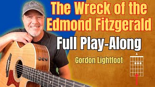 Gordon Lightfoot - "The Wreck of the Edmond Fitzgerald" | Full Guitar Play-Along (Chords on Screen)