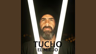 Video voorbeeld van "Tucho - El Miedo"