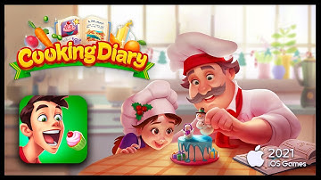 Cooking Diary® Restaurant Game for iOS 2021 | Interface & Game play Quick View