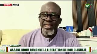 Assane Diouf demande la libération de Bah Diakhaté