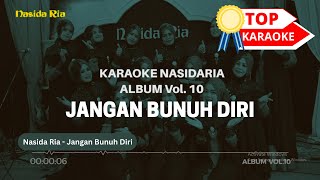 DITINGGAL PACAR?! JANGAN BUNUH DIRI - NASIDA RIA ALBUM VOL.10 KARAOKE VERSION #qasidah #nasidaria