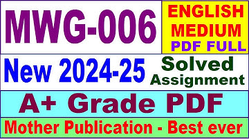MWG 006 solved assignment 2024-25 in English || mwg 006 solved assignment 2025 || mwg6 2024-25