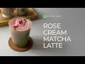 Rose Cream Matcha Latte | A Valentine's Day Special Recipe Made with Love