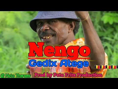 Nengo PNG Latest Music 2023  Gedix Atege Petu Fritz Pro  bestmusic  localmusic  2023