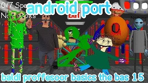 So close 😮‍💨 baldi proffesoor basics the base 15 android port