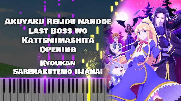 Akuyaku Reijou nanode Last Boss Op Full : Kyoukan Sarenakutemo Iijanai -  Rie Takahashi Lyrics [CC] 