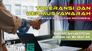 Terjemahan Al Quran Indonesia, Toleransi dan Musyawarah II Surat Ali Imran Ayat 159-168