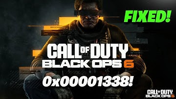 Fix Call of Duty Black Ops 6 and MW3 Error Code (0x00001338) - on PC/Battlenet / Steam/Xbox App