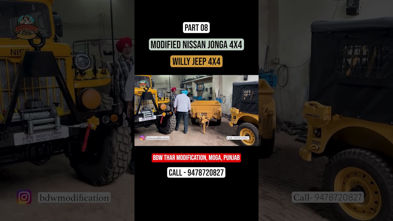 ⁣Part 08 | Modified NISSAN JONGA 4X4 & WILLY JEEP | Built By BDW Thar Modification, Moga, Punjab