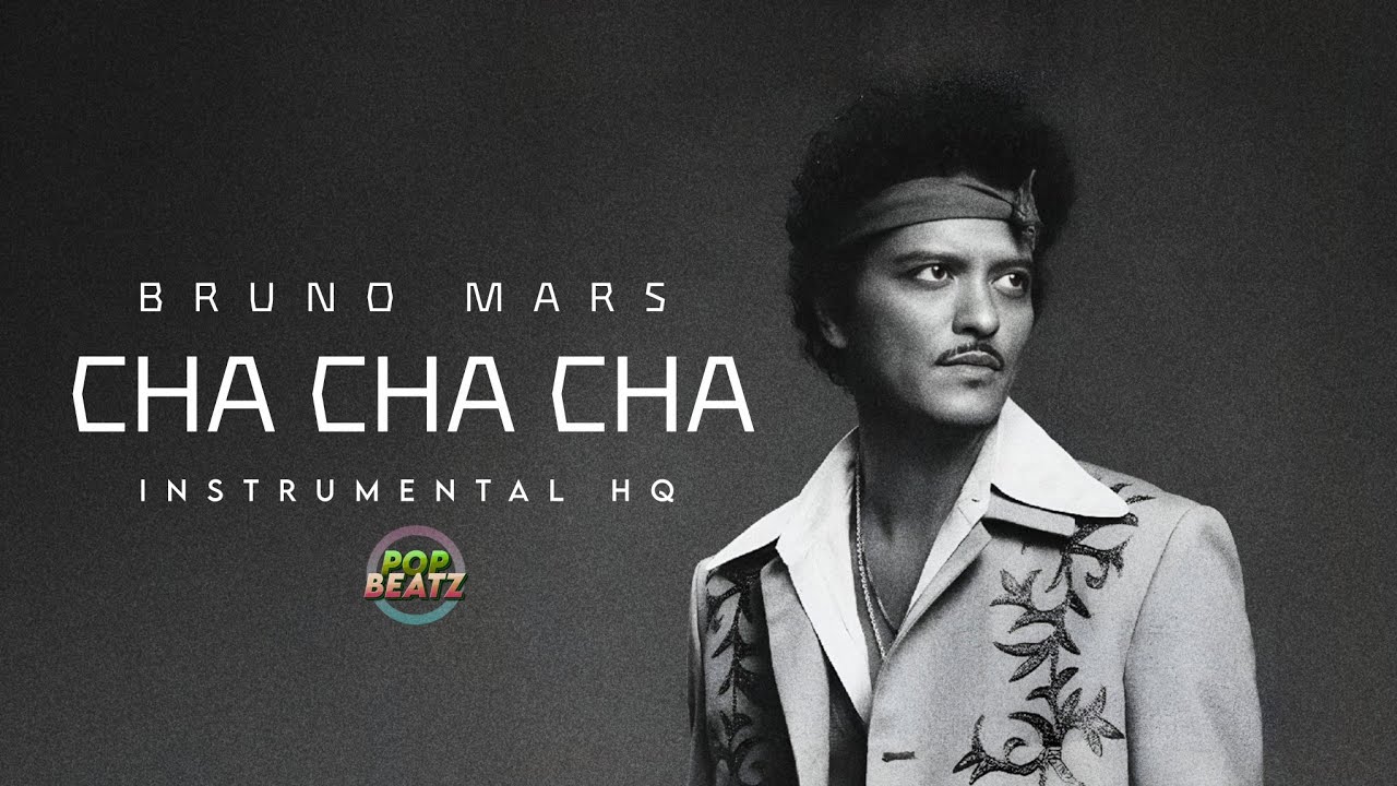 BRUNO MARS - CHA CHA CHA (INSTRUMENTAL HQ) - YouTube