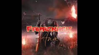 Ana - Fahrenheit lirik