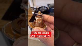 How To Check Car Thermostat.