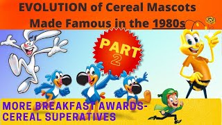 Part 2 80s Breakfast Cereal Brand [Mascots] EXPLAINED | Breakfast Brand Evolution & AWARDS
