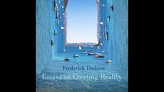 Fredrick Dodson book Excerpt - Essays on Creating Reality Book 1