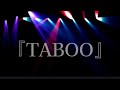 NonStopRabbit『TABOO』LyricsVideo By yuu☆siяo
