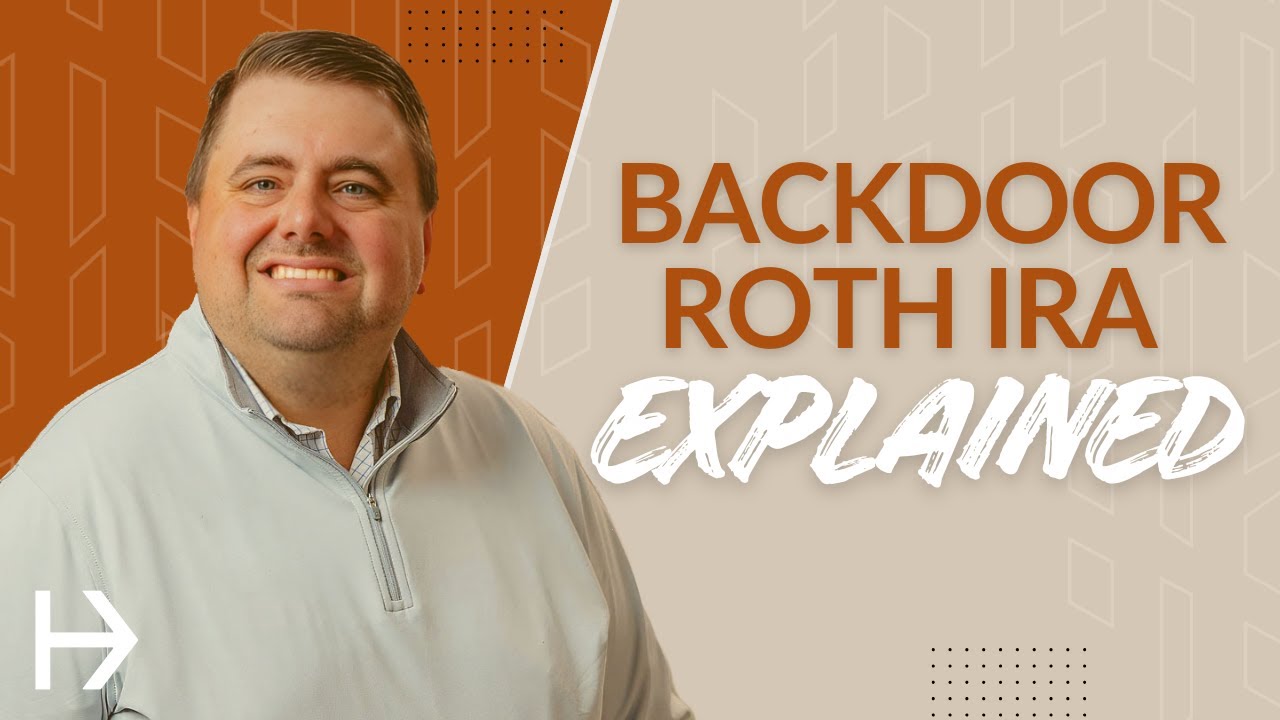 Backdoor Roth IRA Explained - YouTube