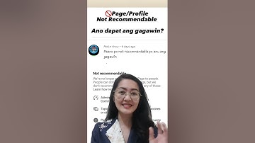 TIPS: Page/Profile Not Recommendable. Ano dapat gagawin ?