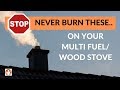 WOODBURNER ALERT! The 4 things you should NEVER burn on your multi fuel stove