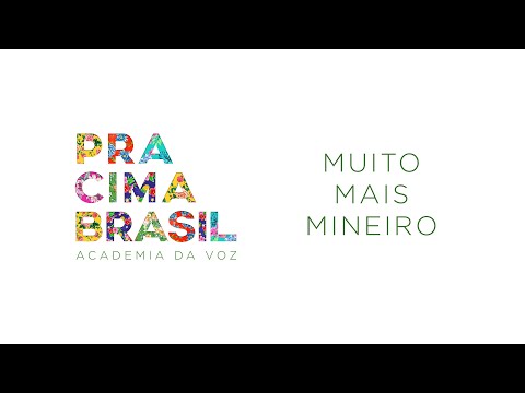 Academia da Voz | Pra Cima Brasil | Muito Mais Mineiro