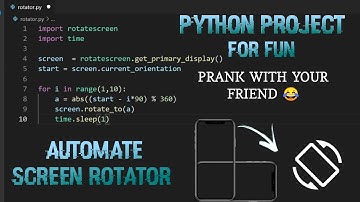 Automate the screen rotation using python | Fun python project 😂 Prank on your friend with this !