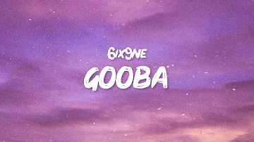 6ix9ine - GOOBA (Lyrics) | Are you dumb, stupid or dumb